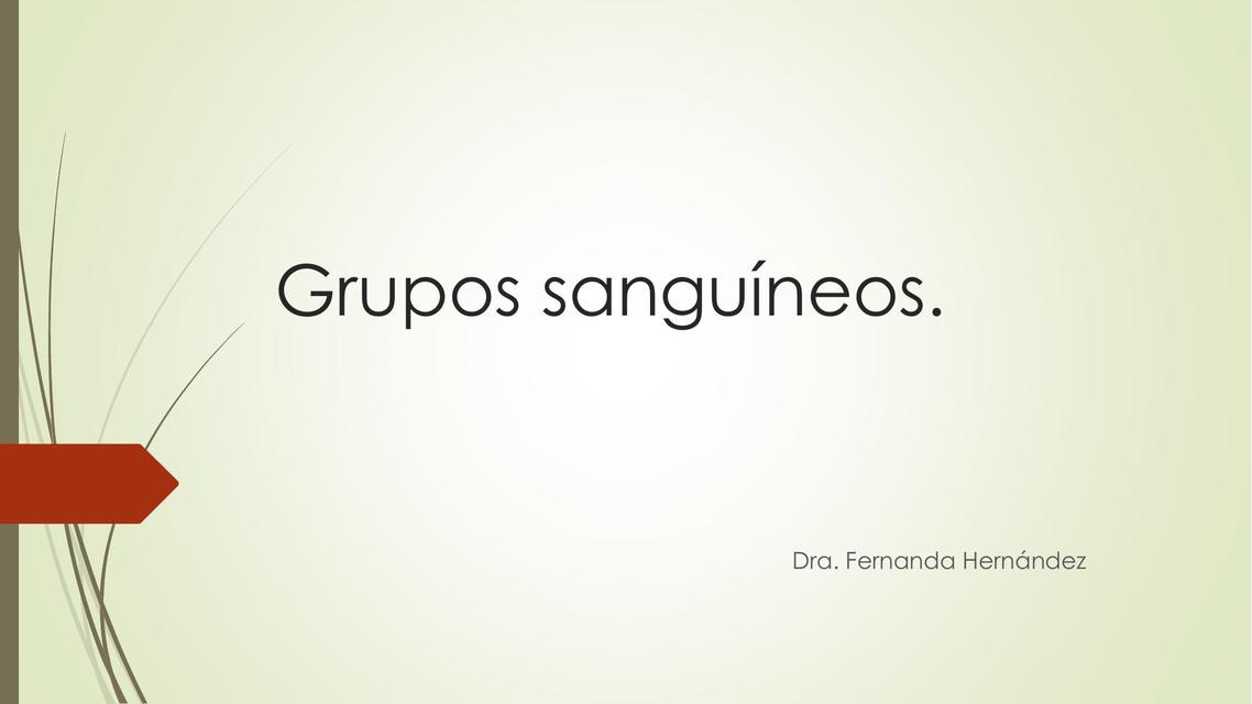 Grupos Sanguíneos