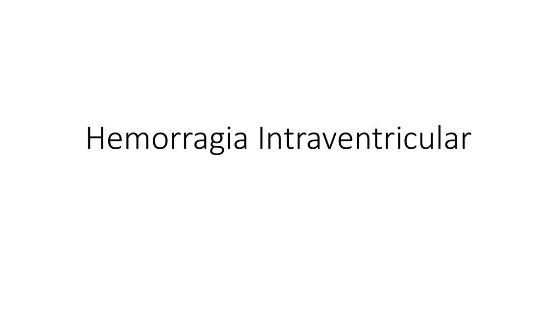 Hemorragia Intraventricular