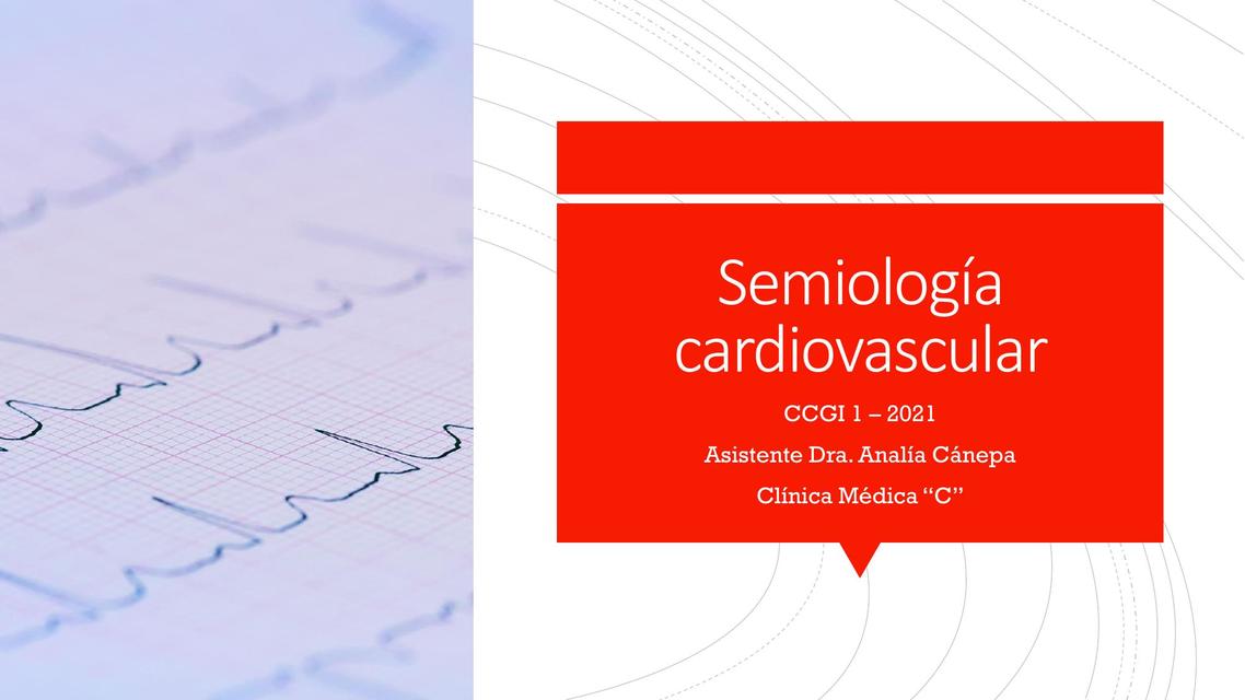 Semiología Cardiovascular