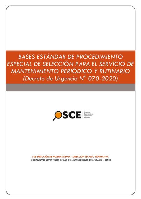 BASES ESTÁNDAR DE PROCEDIMIENTO ESPECIAL DE SELECCIÓN PARA EL SERVICIO DE MANTENIMIENTO PERÍODICO Y RUTINARIO