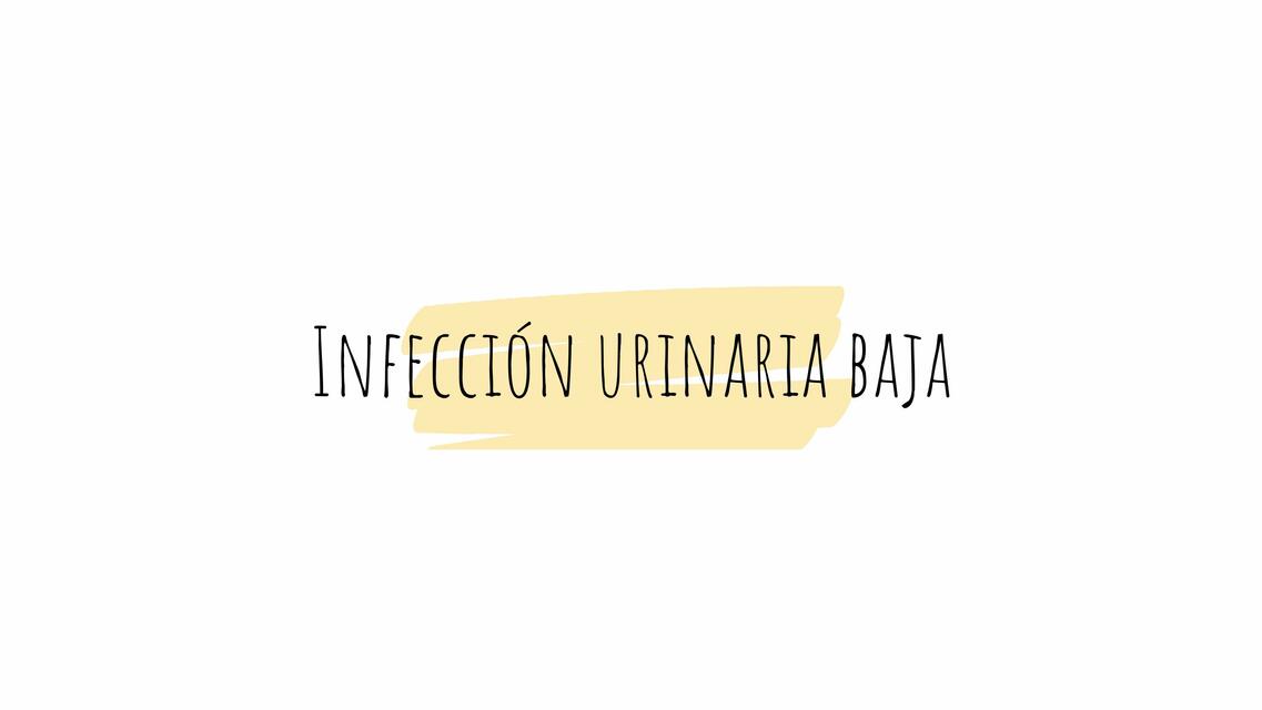 Infección Urinaria Baja