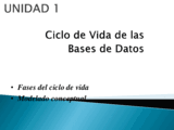 Base De Datos Unidad 1 Ciclo De Vida De Las Bd