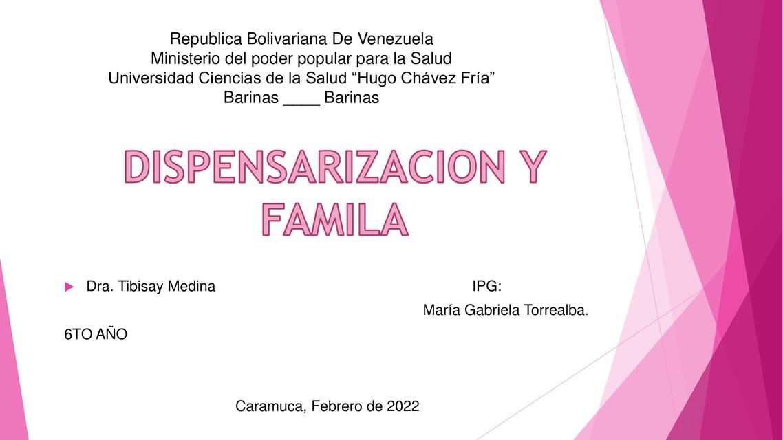 Dispensarización y familia