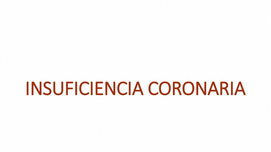 Insuficiencia Coronaria 