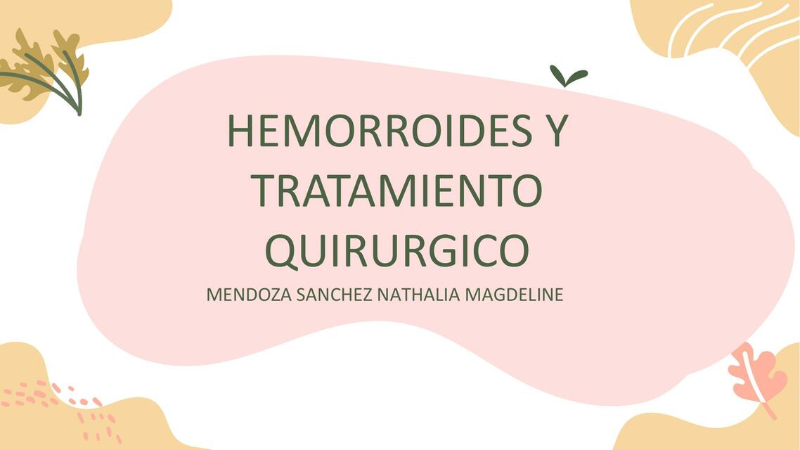 Hemorroides y Tratamiento Quirúrgico