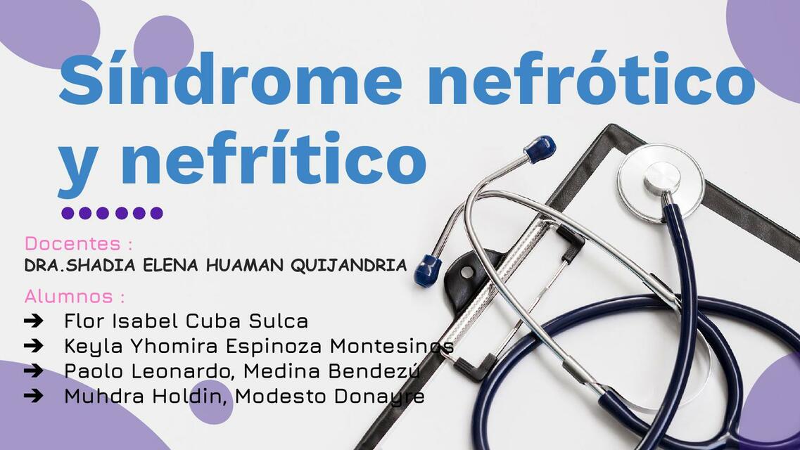 Síndrome  Nefrótico y Nefrítico 