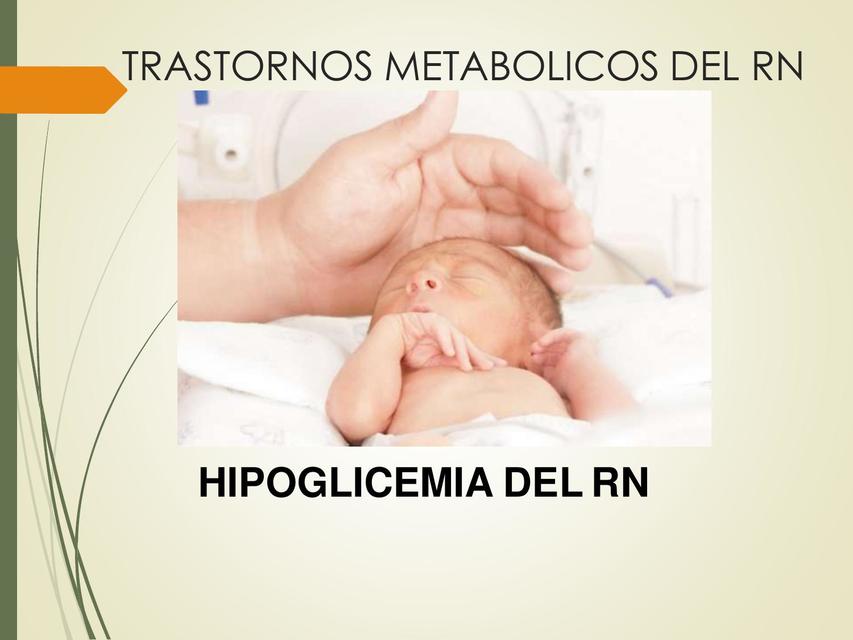 Hipoglicemia del Recien Nacido