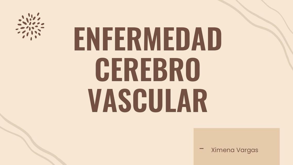 Enfermedad Cerebro Vascular