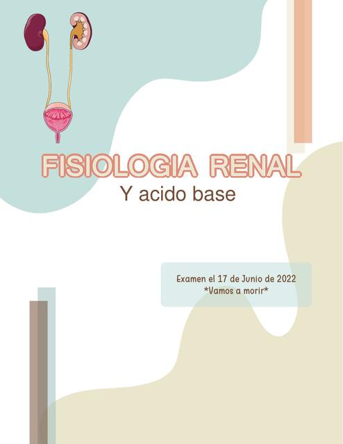 Fisiología Renal y Ácido Base 