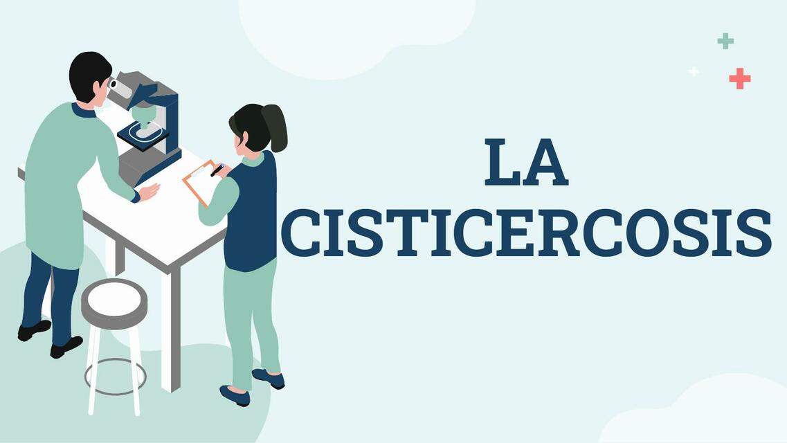 La Cisticercosis 