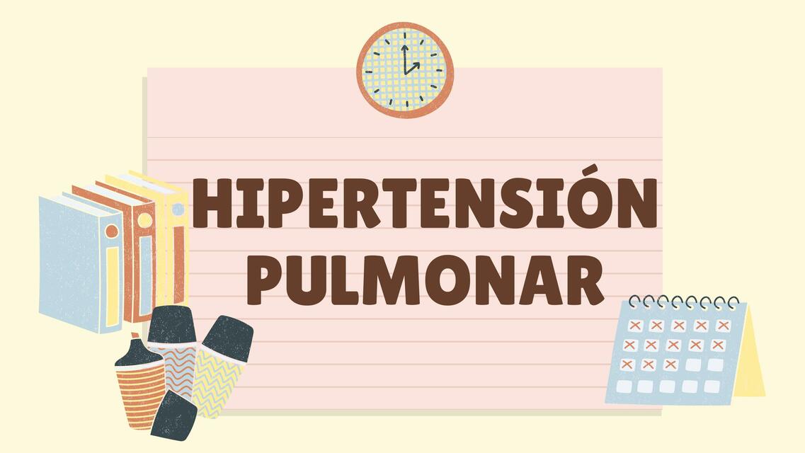 Hipertensión Pulmonar 