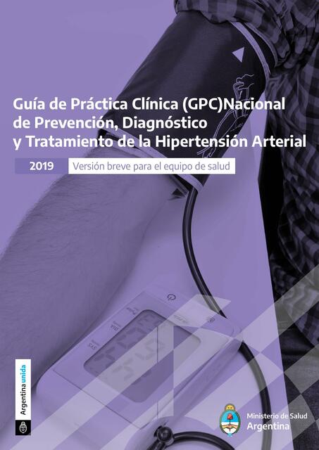 Guía de Práctica Clínica (GPC) Nacional de Prevención, Diagnóstico y Tratamiento de la Hipertensión Arterial