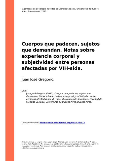 Cuerpos que Padecen, Sujetos que Demandan. Notas sobre Experiencia Corporal y Subjetividad entre Personas Afectadas por VIH- Sida 