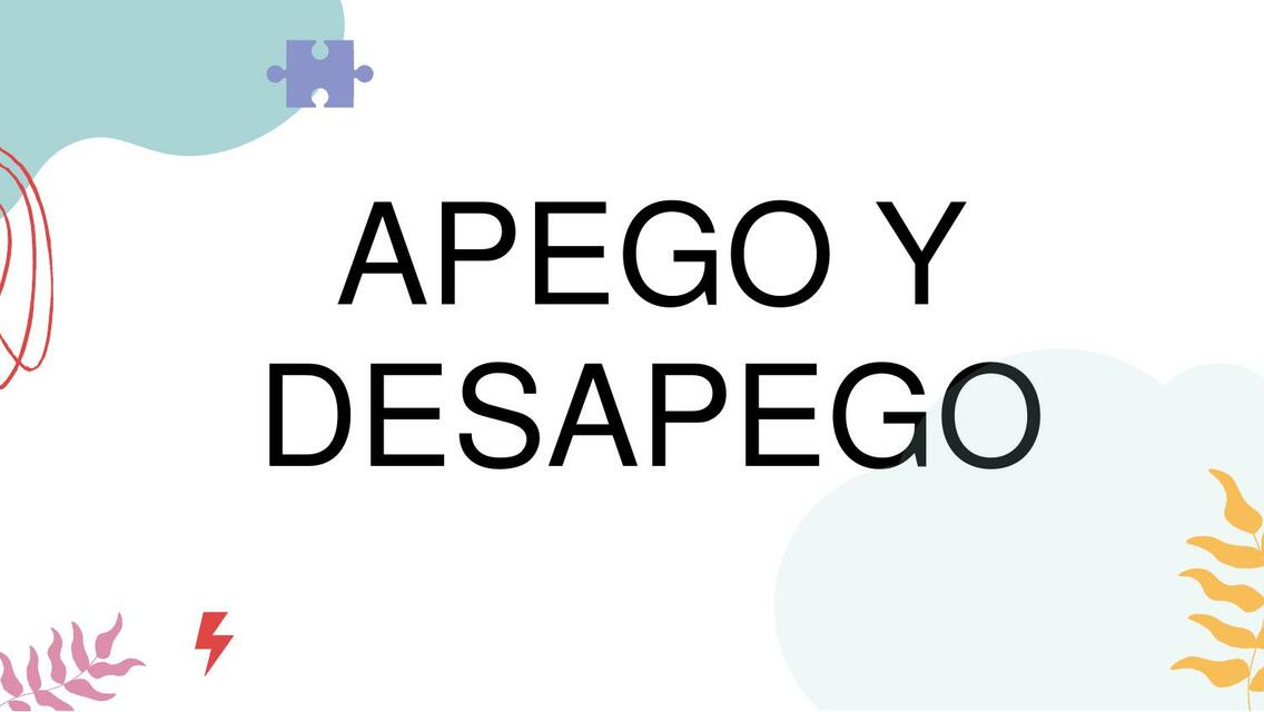 Apego y Desapego 