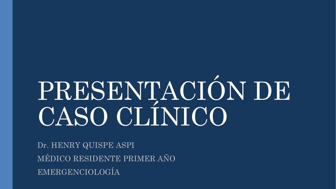 Presentación de Caso Clínico