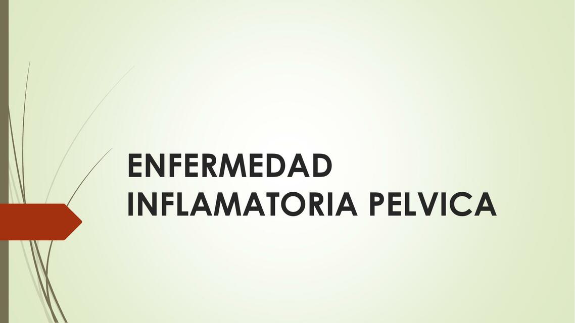 Enfermedad Inflamatoria Pélvica 