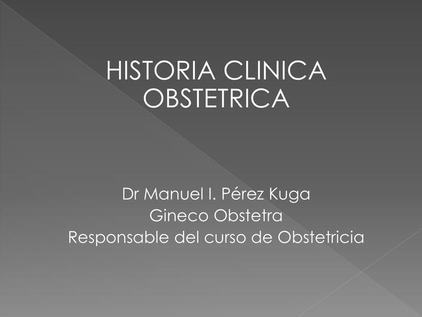 1ra clase Historia Clínica Obstétrica