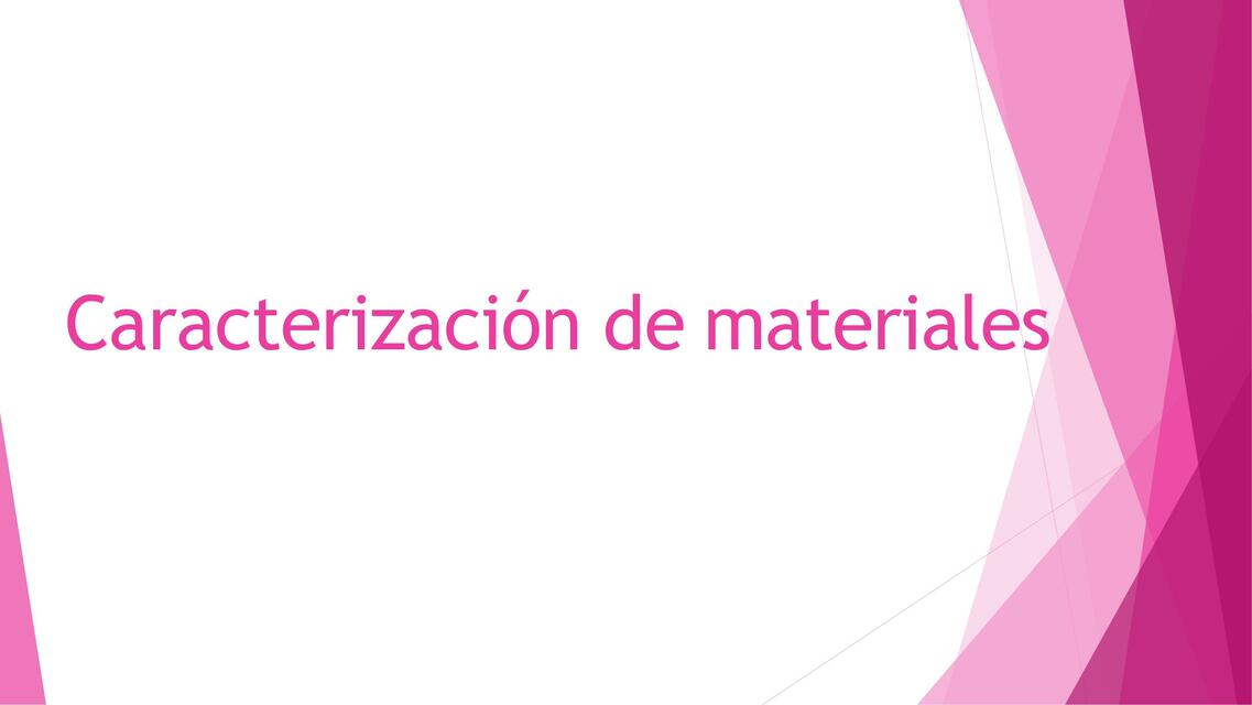 Caracterización de materiales