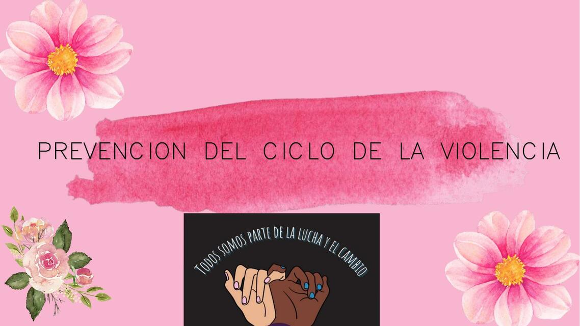 Prevención del Ciclo de la Violencia 