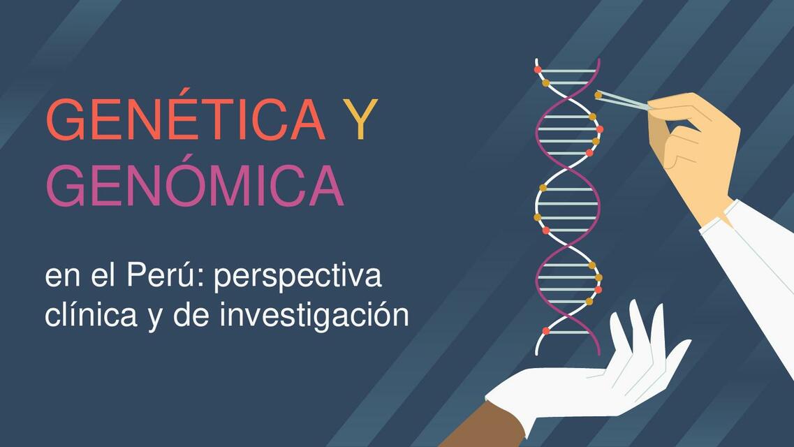 Genética y Genómica en el Perú 