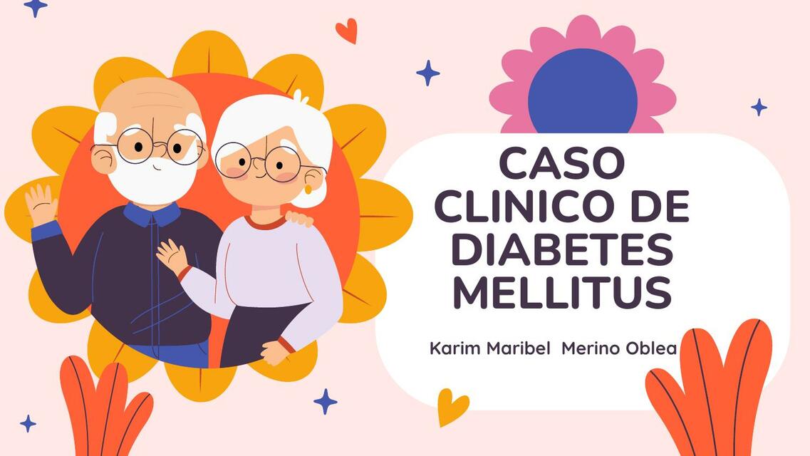 Caso Clínico de Diabetes Mellitus 