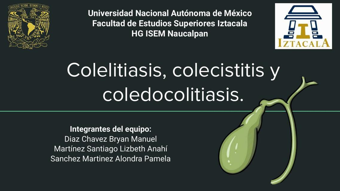 Colelitiasis, Coledocolitiasis y Colecistitis