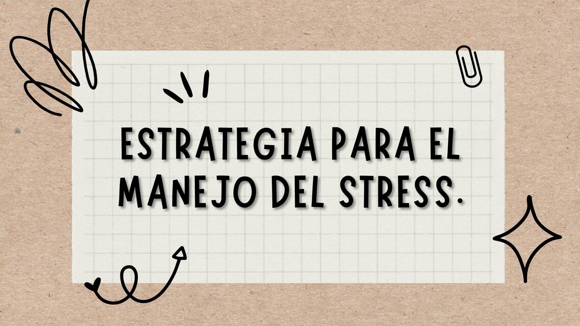 Estrategia para el Manejo del Stress