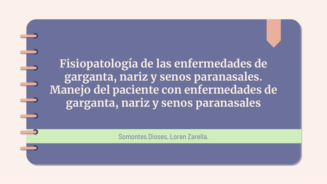 Fisiopatología de las Enfermedades de Garganta, Nariz y Senos Paranasales 