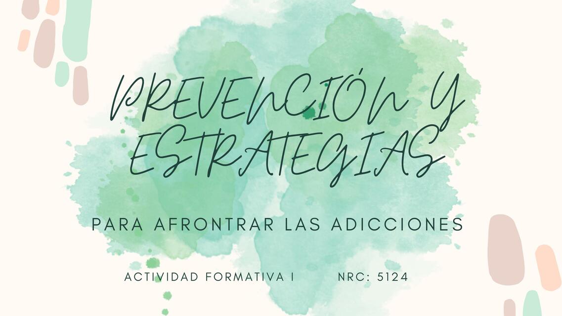 Prevención y Estrategias para Afrontar las Adicciones 