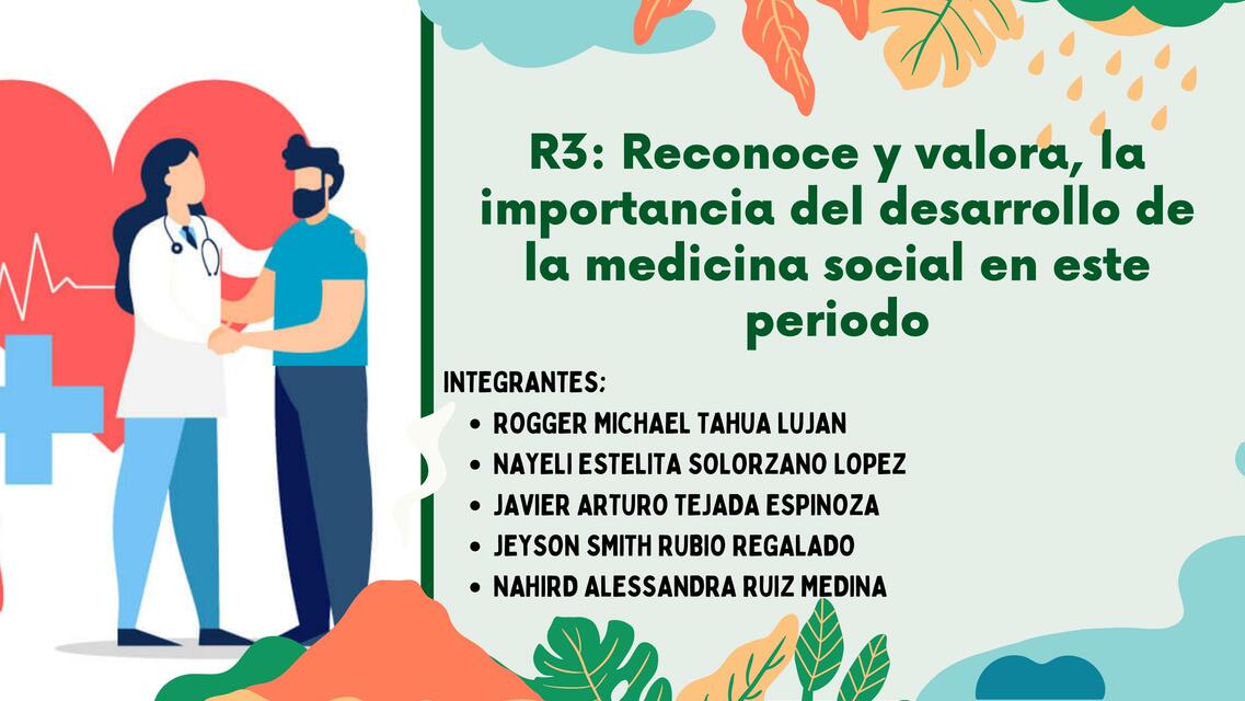 Reconoce y valora la importancia del desarrollo de la medicina social en el siglo xx