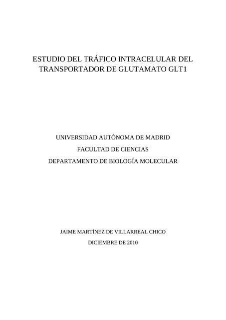 Glti Estudio del Tráfico Intracelular del Transportador de Glutamato GLTI ...