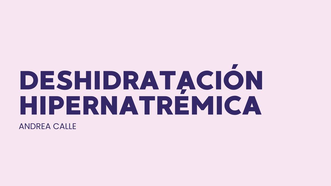 Deshidratación Hipernatrémica 