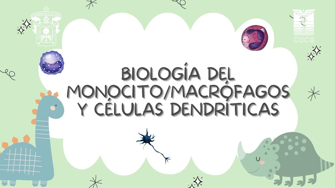 Biología del Monocito Macrófagos y Células Dendríticas 