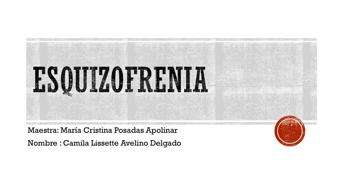 Esquizofrenia 