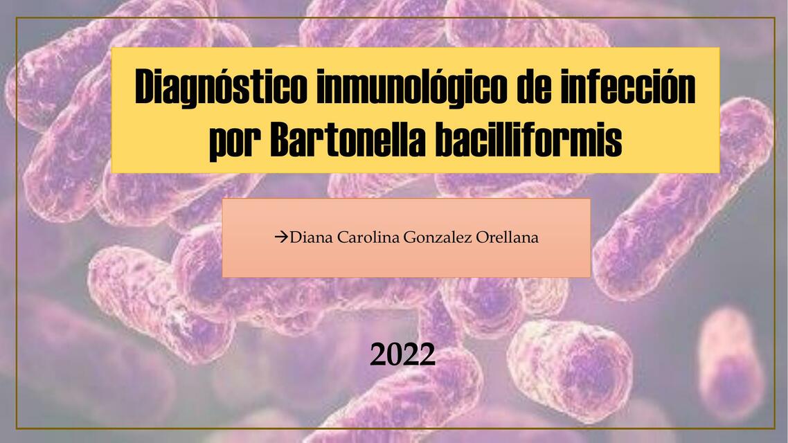 Diagnóstico Inmunológico de Infección por Bartonella Bacilliformis