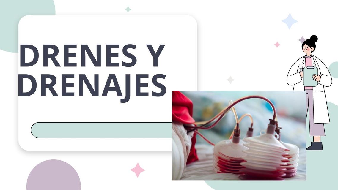 Drenes y Drenajes 