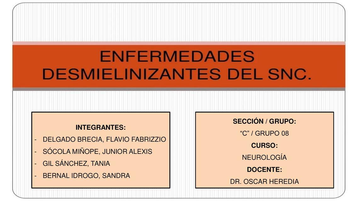 Enfermedades Desmielinizantes del SNC