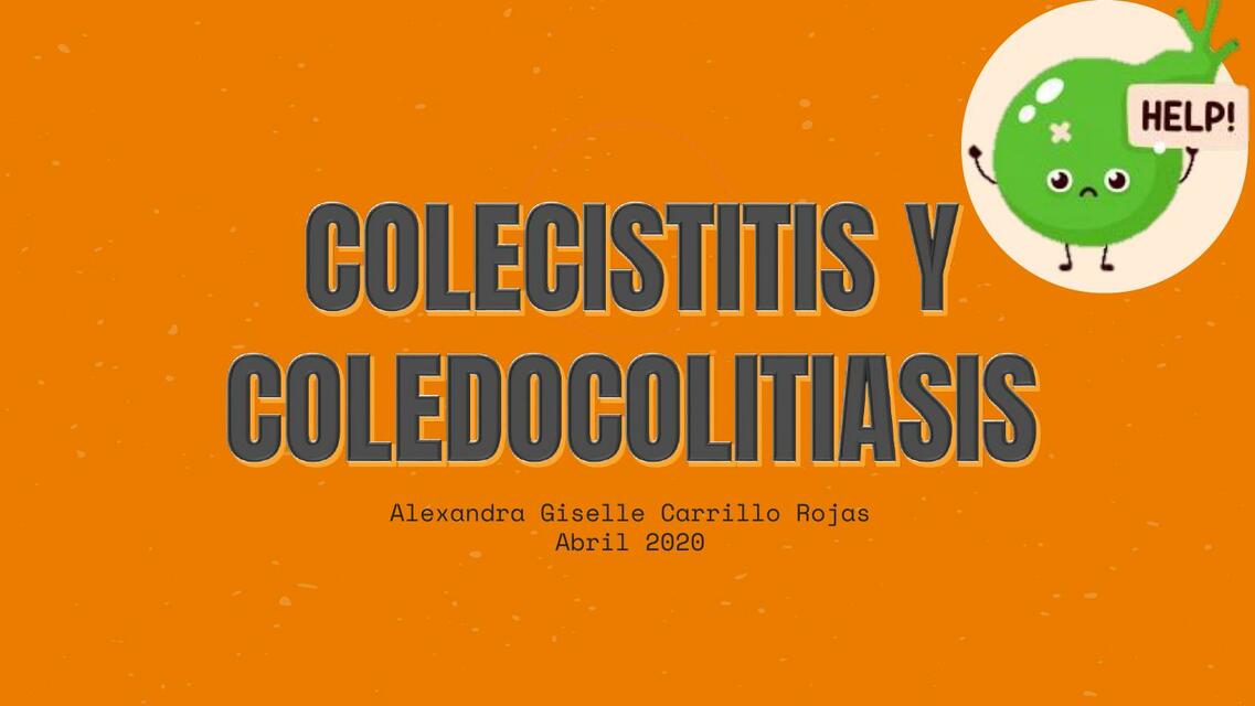 Colecistitis y Coledocolitiasis