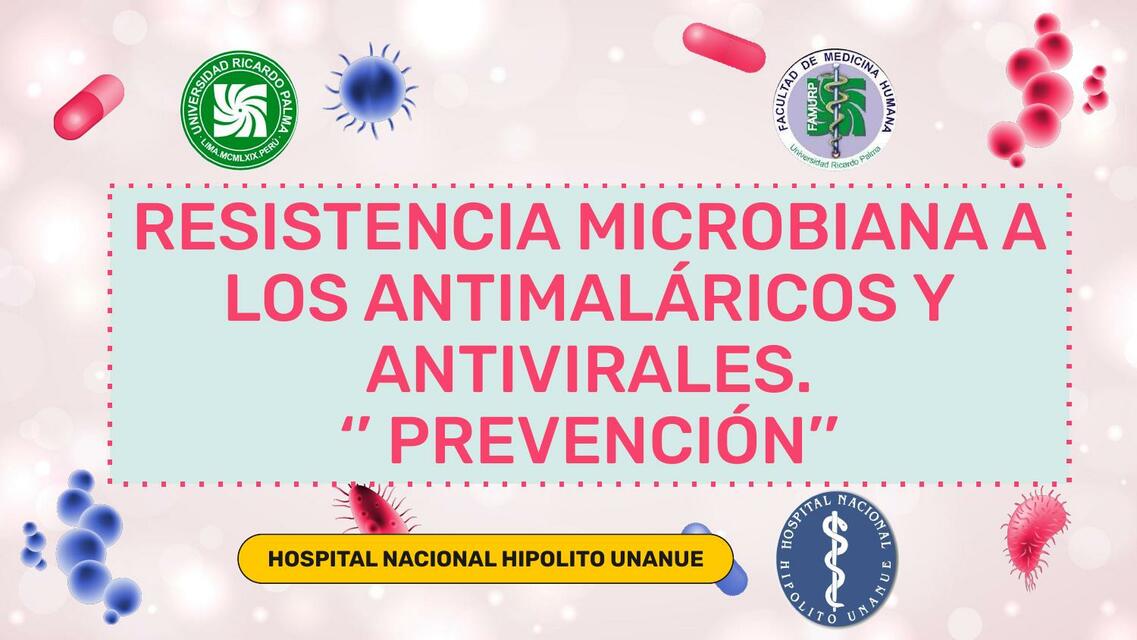 Resistencia Microbiana a los Antimaláricos y Antivirales 