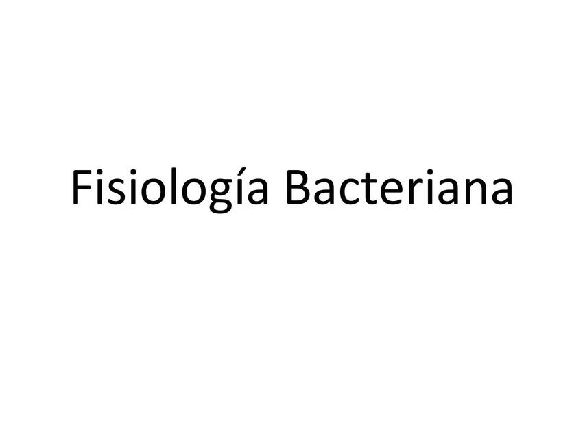 Fisiología Bacteriana 