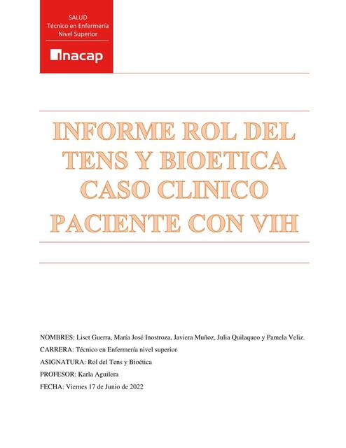 Informe Rol del TENS y Bioética- Caso Clínico- Paciente con VIH 