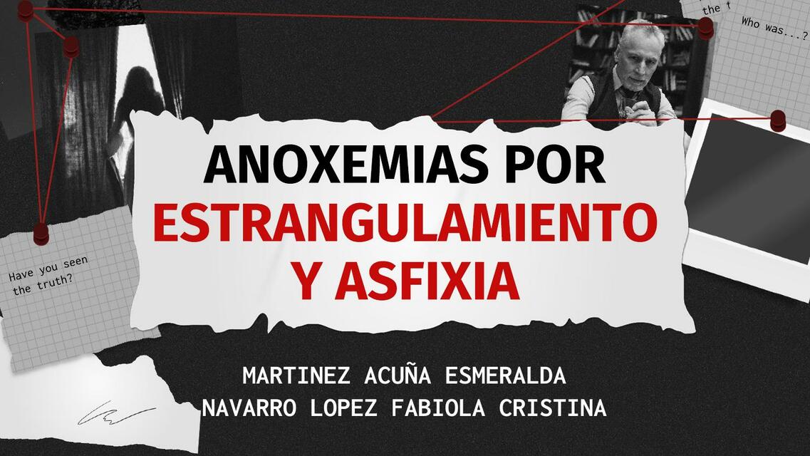 Anoxemias por estrangulamiento y asfixia