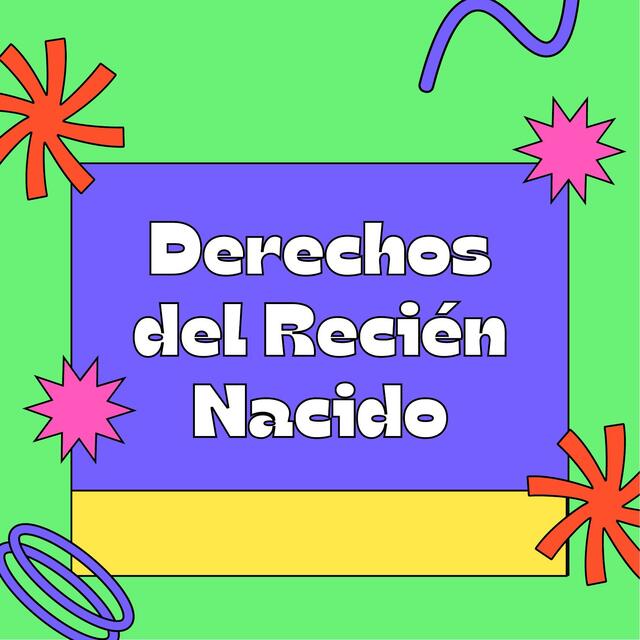 Derechos del Recién Nacido