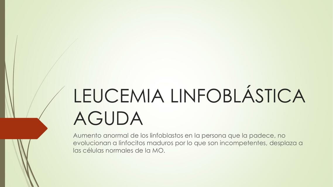 Leucemia Linfoblástica Aguda 