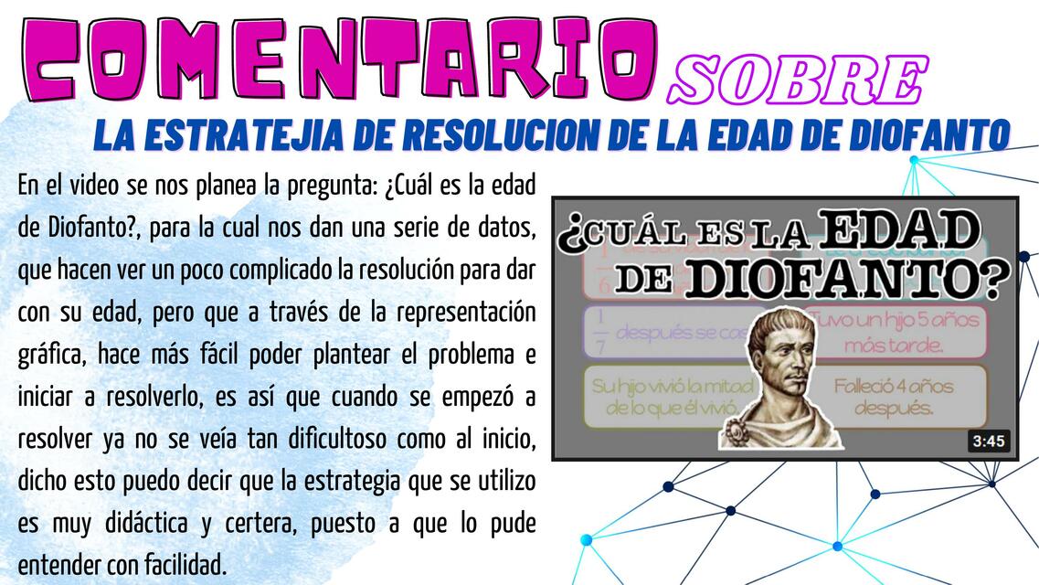 Comentario sobre la estrategia de resolución de la edad de diofanto