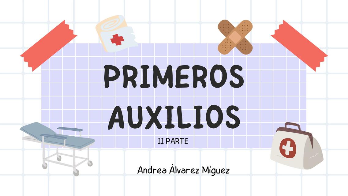 2ª Parte de Primeros Auxilios