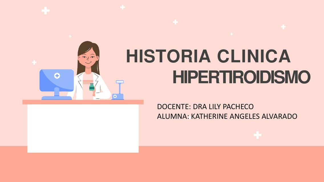 Historia Clínica- Hipertiroidismo 