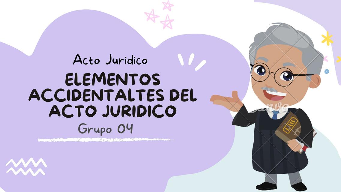 Elementos Accidentales del Acto Jurídico