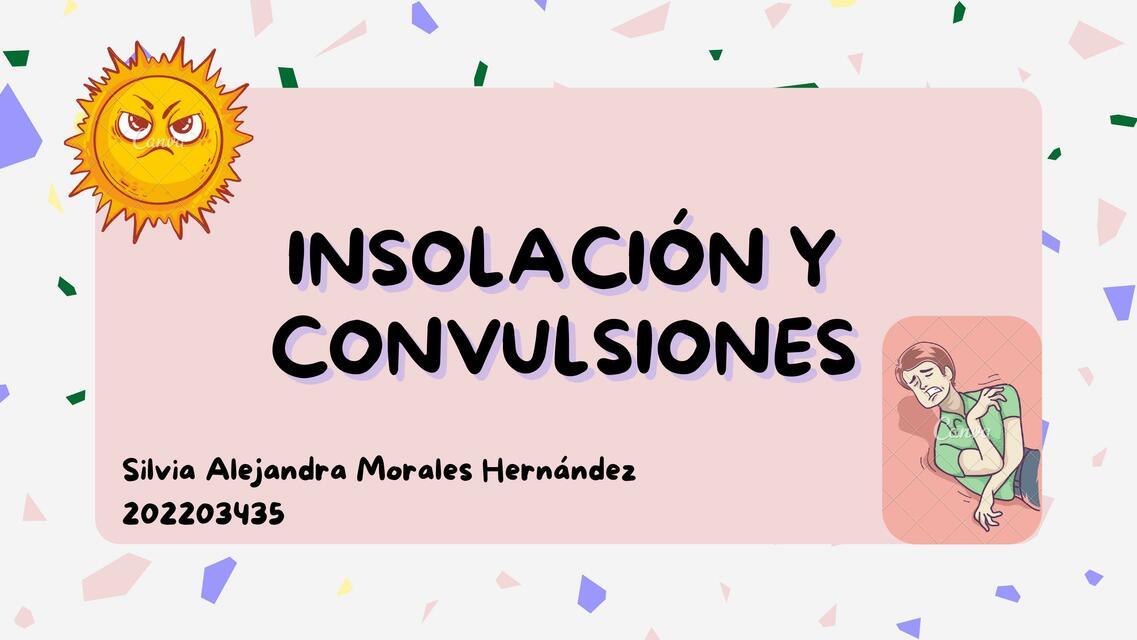 Insolación y convulsiones