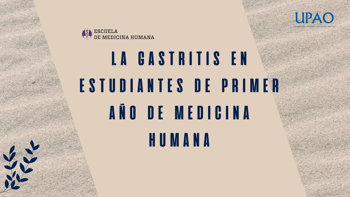 GASTRITIS EN ESTUDIANTES DE MEDICINA